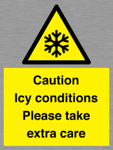 Caution Icy conditions please take extra care